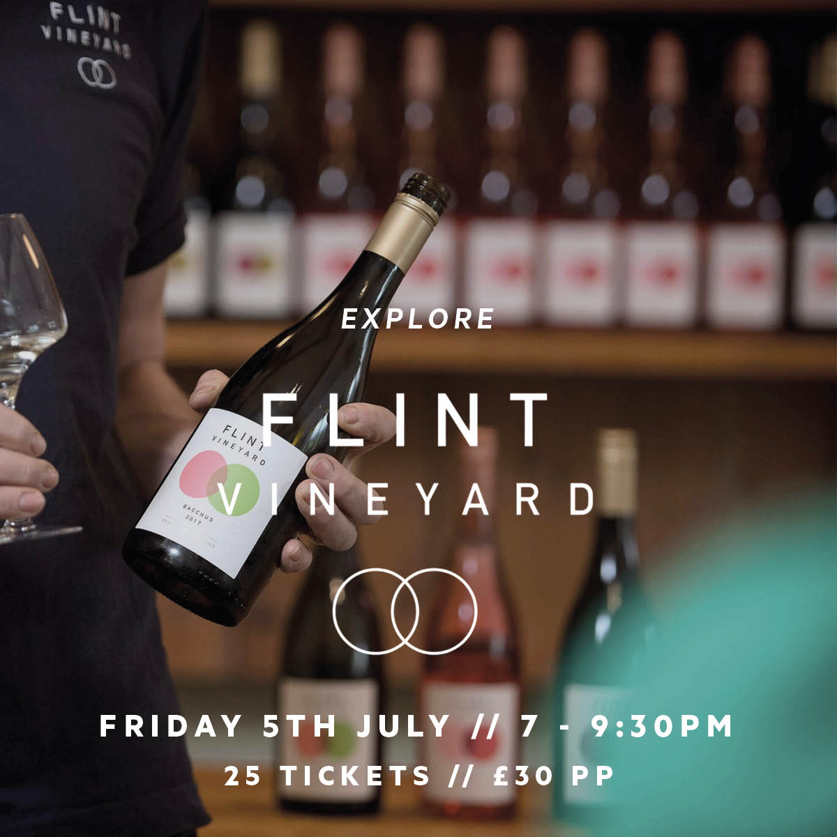 Explore Flint Vineyard // Friday 5th July 2024 // Shop Floor Tasting