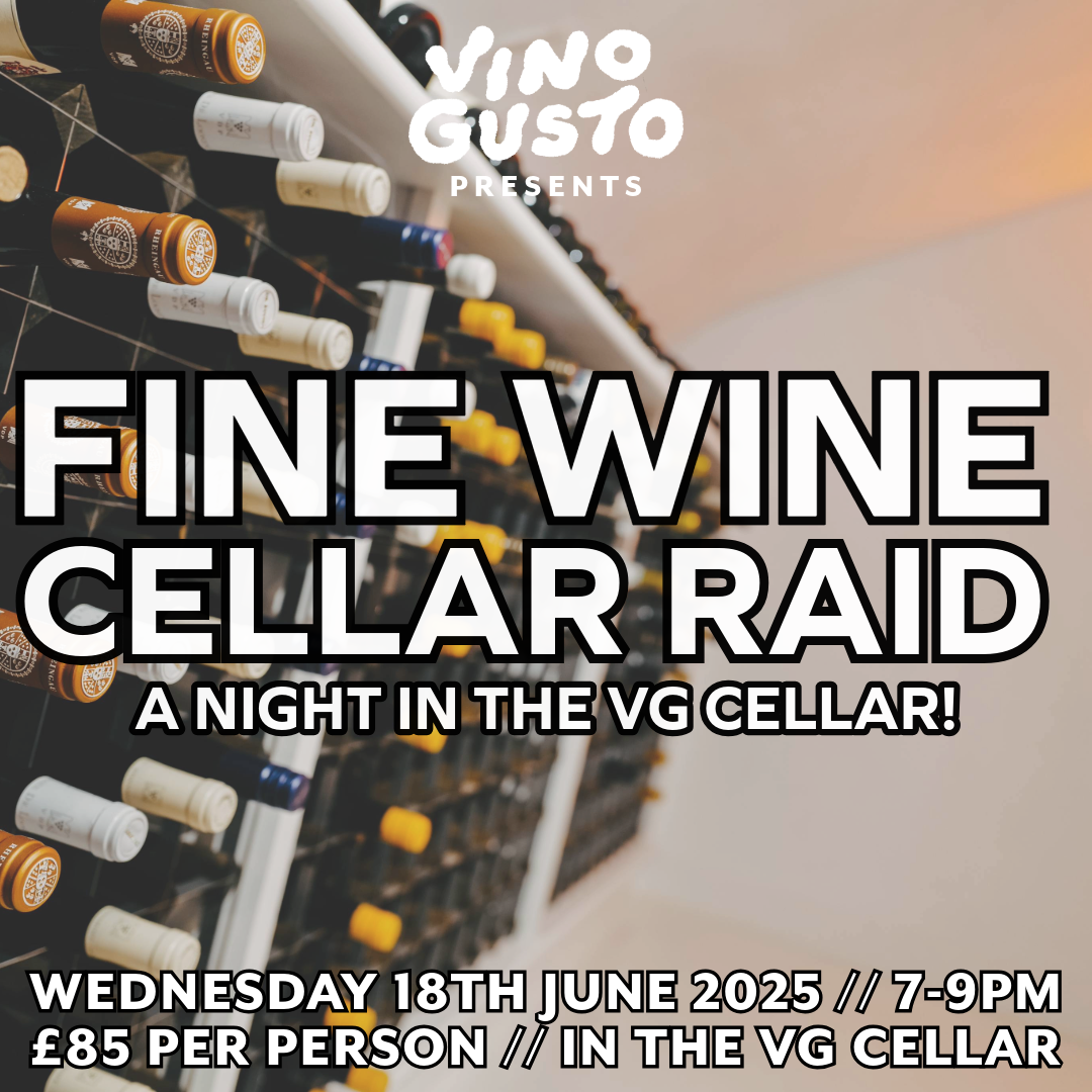 Fine Wine Cellar Raid // Wednesday 18th June 2025 // VG Cellar