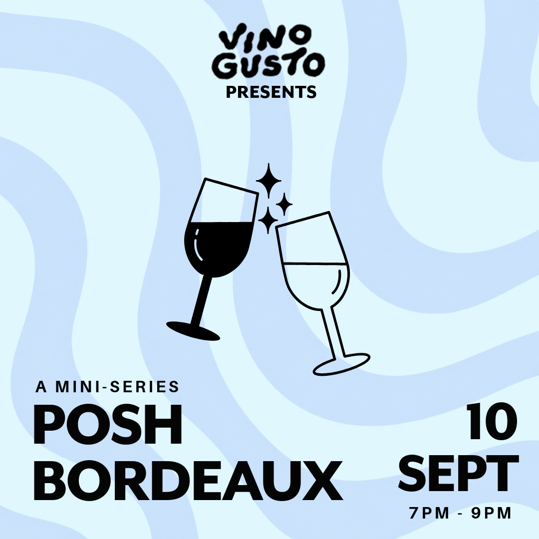 Posh Bordeaux // Thursday 10th September 2026 // 7pm // VG Tasting Room