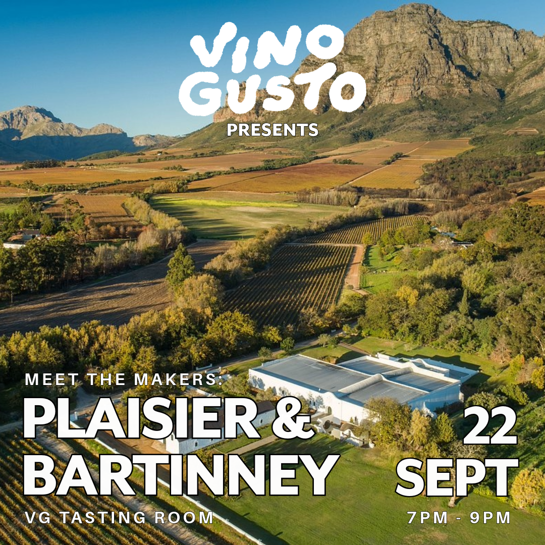 Meet the makers: Plaisier &amp; Bartinney Estates, South Africa // Tuesday 22nd September 2026 // VG Shop Floor // 7pm