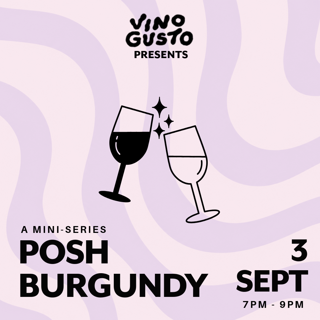 Posh Burgundy // Thursday 3rd September 2026 // 7pm // VG Tasting Room