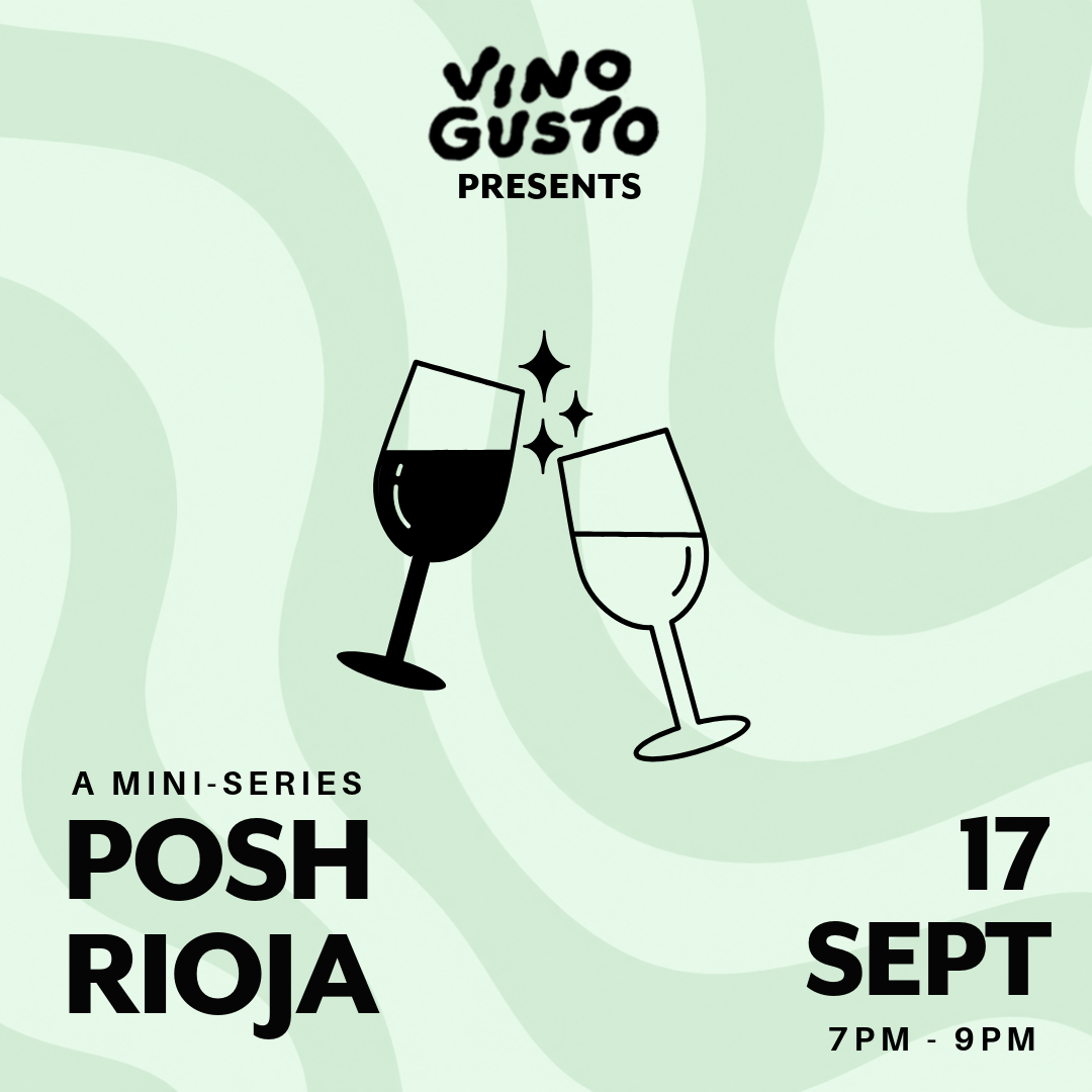 Posh Rioja // Thursday 17th September 2026 // 7pm // VG Tasting Room