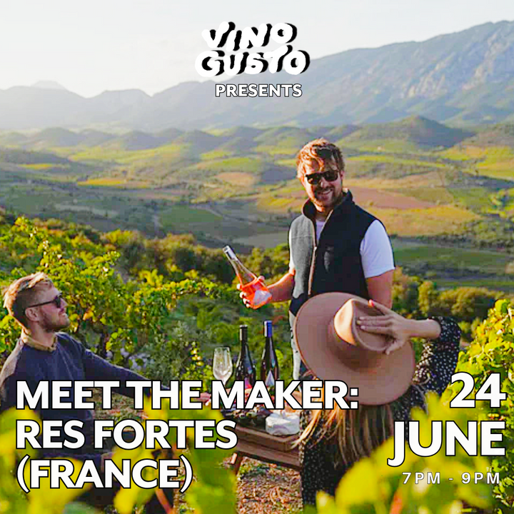Meet the Maker: Res Fortes, France // Wednesday 24th June 2026 // VG Shop Floor // 7pm