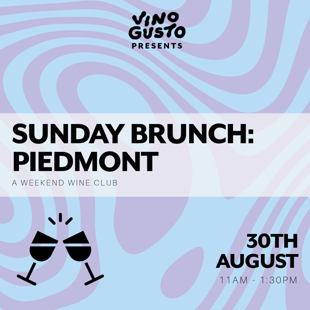 Sunday Brunch: Piedmont // Sunday 30th August 2026 // VG Tasting Room 11am